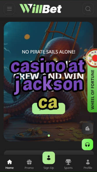 casino at jackson ca-asdasdzhjkds.com